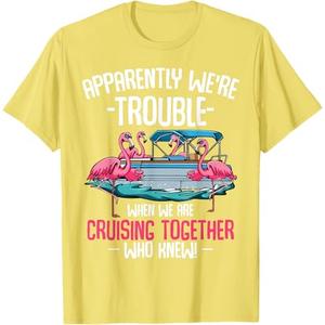 Apparently We're Trouble When We Are Cruising Together T-Shirt, Size M