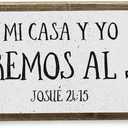 Mi Casa Y Yo Serviremos Al Senor  Spanish Bible Verse  mensajes cristianos para decorar - Metal and Wood Sign (Light)