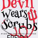 The Devil Wears Scrubs (Dr. Jane McGill), Paperback