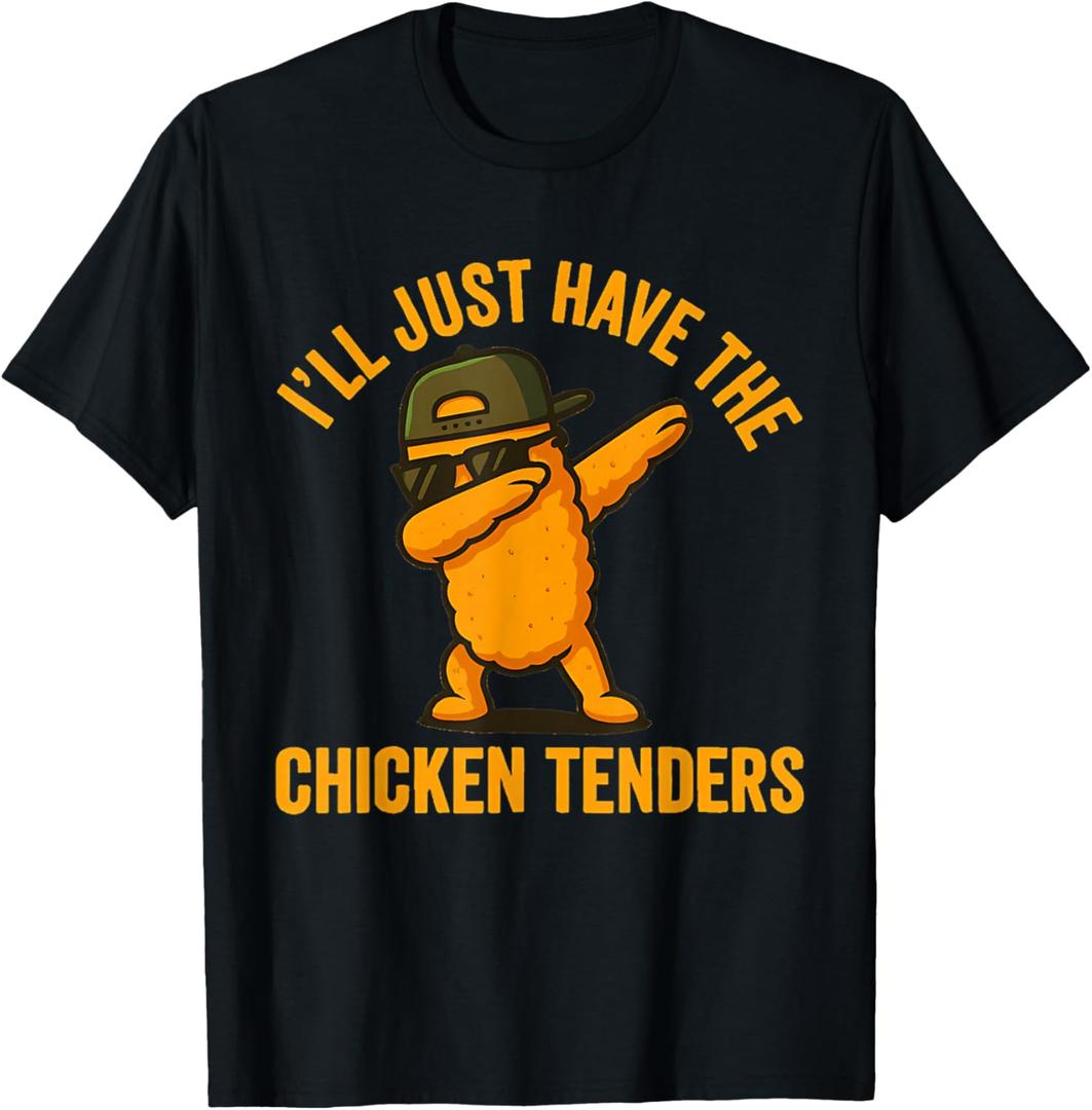 Cool Dabbing Chicken Ill Just Have The Chicken Tenders Food T-Shirt S
