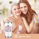 Christmas Gifts for Mom - My Favorite Child Gave Me This Cup - Birthday Gifts for Moms, Mother from Daughter Son - 20 Oz Tumbler White