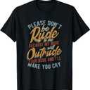 Please don't be rude to me - my rude will outrude - Vintage T-Shirt, S