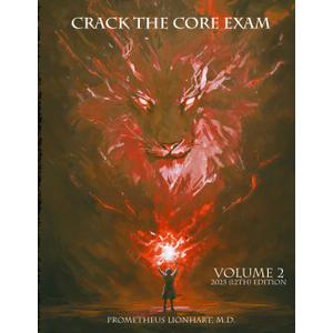 CRACK THE CORE EXAM - VOLUME 2: 12th Edition (2025)