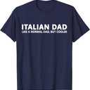 Italian Dad Funny Italian Father T-Shirt (Small, Black)