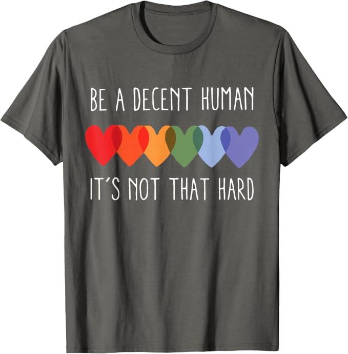 LGBT Heart Retro Be A Decent Human It's Not That Hard T-Shirt (Gray, 4XL)