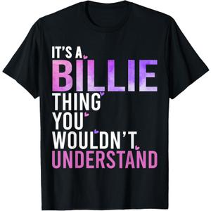 It's A Billie Thing You Wouldn't Understand Billie T-Shirt XL
