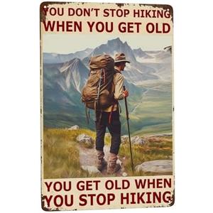 Vintage Hiking Tin Sign for Home Decor - Inspirational Wall Art for Nature Lovers - Retro Metal Plaque for Garden, Bathroom, or Classroom - Perfect Gift for Outdoors Enthusiasts - 12x8 Inches