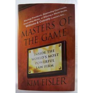 Masters of the Game: Inside the World's Most Powerful Law Firm