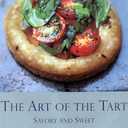 The Art of the Tart: Savory and Sweet, Hardcover