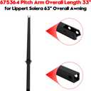 675364 Pitch Arm Overall Length 33" Fit for Lippert Solera 63" Overall Awning Left or Right Side