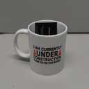 I am Currently Under Construction Thank You For Your Patience Recovery Gifts For Men Women Get Well Soon Gifts After Surgery Mental Health Ceramic Mug 11 oz White