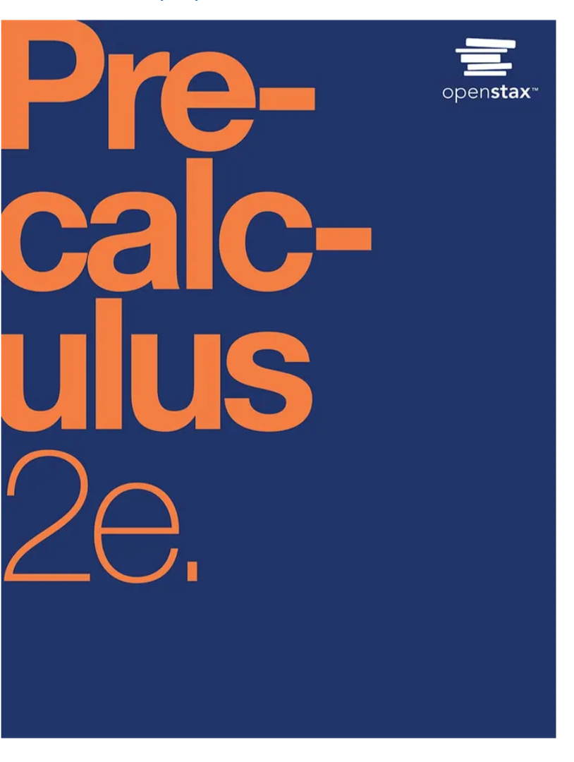 Precalculus 2e by OpenStax (Official Print Version, paperback version, B&W)