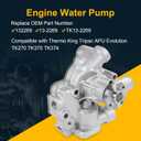 13-2269 Water Pump TK270 TK370 TK374 Replacement for Thermo King Tripac APU Evolution