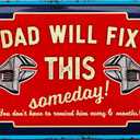2Pack LANOLU Vintage Tin Sign - CHOOSE LIFE don#t touch MY BIKE - Biker Rules, Motorcycle Wall Decor, Vintage Metal Art, motorcycle metal sign for garage - embossed 12x8", 
Dad's Garage Metal Sign 'Will Fix This Someday' - Perfect for Decor, Gifts, Papa's Workshop Accessories - Vintage Tin Sign 12x8"
