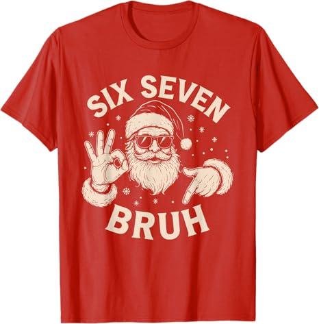 Bruh 67 Christmas Santa Six Seven 6 7 Boys Christmas Pajamas T-Shirt XS