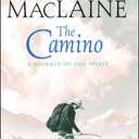 The Camino: A Journey of the Spirit