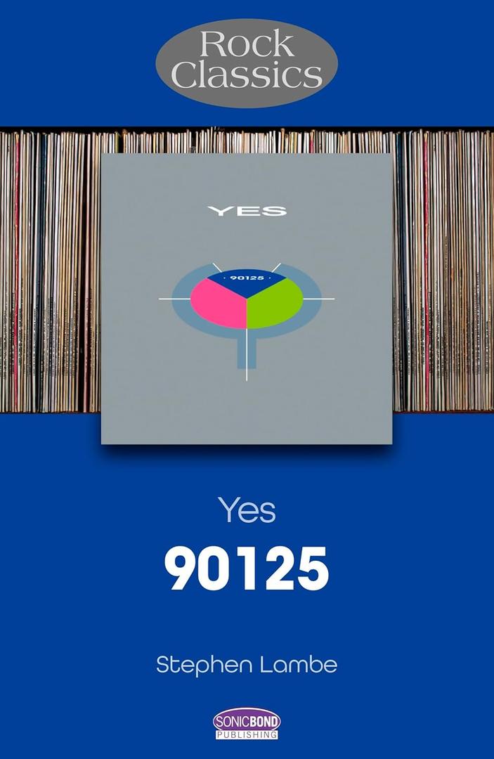 Yes - 90125: Rock Classics
