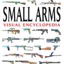Small Arms (Visual Encyclopedia)