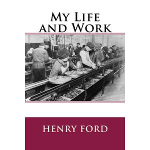 My Life and Work (Paperback)