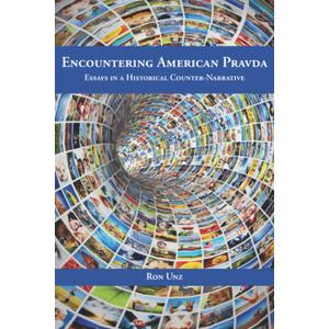 Encounteri American Pravda, essays in a Historical Counter narrative