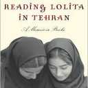 Reading Lolita in Tehran: A Memoir in Books, Format: Paperback