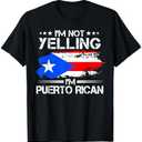 I'm Not Yelling I'm Puerto Rican Pride Puerto Rico T-Shirt, 2X