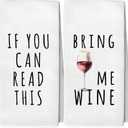 Funny Wine Decor Kitchen Towels Set of 2, Wine Gifts for Coworker Friends Women, If You Can Read This Bring Me Tea Towels Kitchen Hand Towels 16x24 Inch