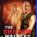 Shadow Walkers [Blu-ray]