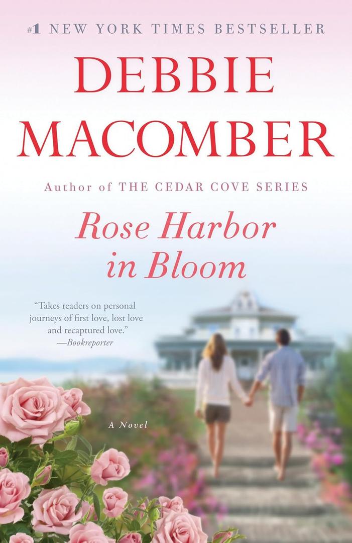 Rose Harbor in Bloom: A Novel