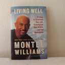 Living Well: 21 Days to Transform Your Life, Supercharge Your Health, and Feel Spectacular