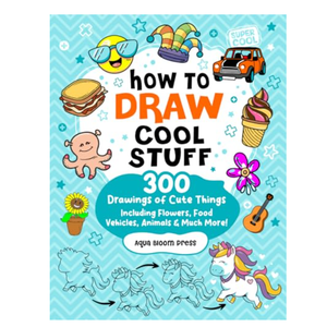 How to Draw Cool Stuff For Kids Ages 8-12: 300 Drawings of Cute Things Including Adorable Animals, Flowers, Food, Vehicles, and Much More
by Aqua Press