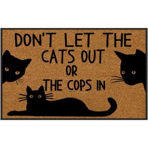 Indoor Welcome Mat, Door Mats Indoor Entrance Traps Sand and Dirt Well Fabric Dont Let The Cats Out or The Cops in (30"X18")