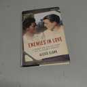 Enemies in Love: A German POW, a Black Nurse, and an Unlikely Romance