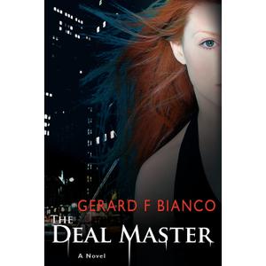 THE DEAL MASTER: A Novel
