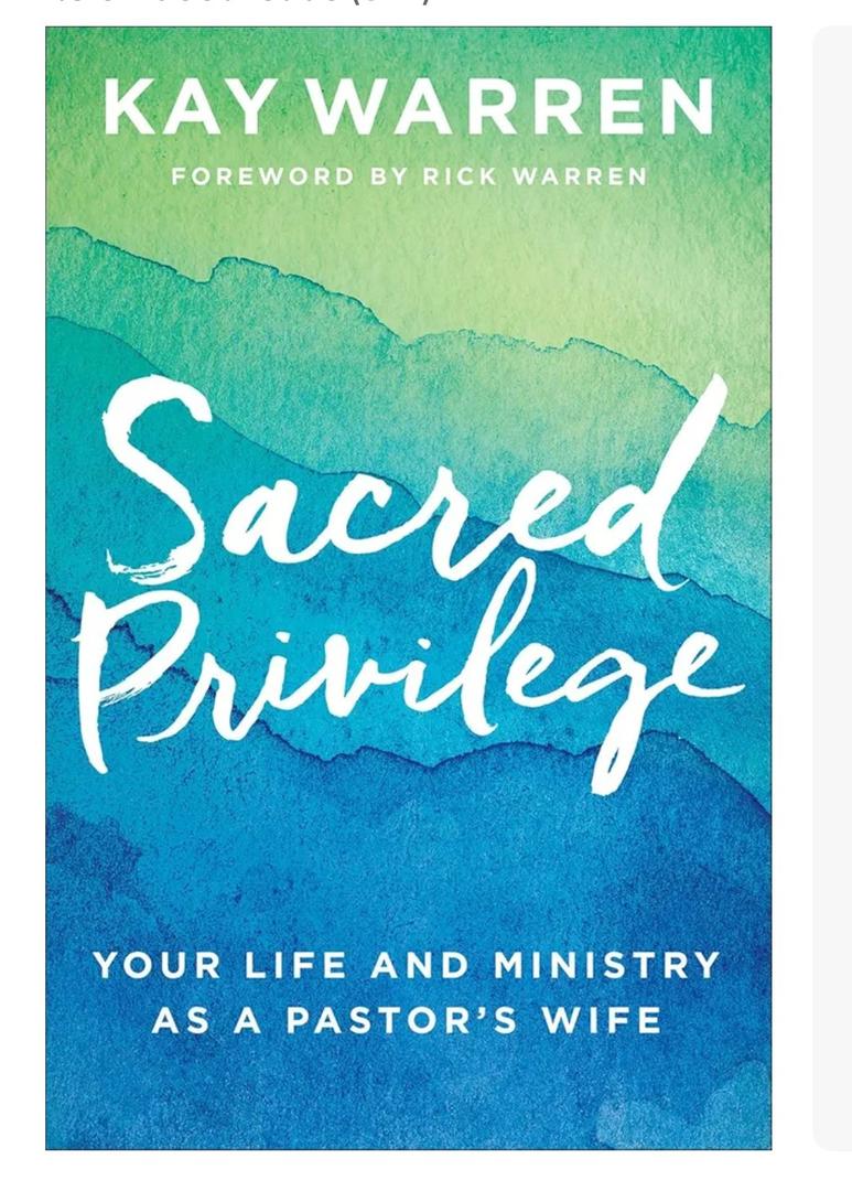 Sacred Privilege: Your Life and Ministry as a Pastor's Wife