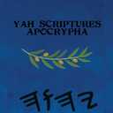 Yah Scriptures Apocrypha, Hardcover