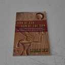 Son of God, Son of the Sun: The Life and Philosophy of Akhenaten, King of Egypt