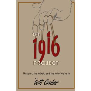 The 1916 Project: The Lyin', The Witch and the War We're In