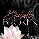 Brutally Broken (Resilience Series) Paperback