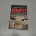 Kidnapped in Haiti: The Amazing Story of Seventeen Missionaries