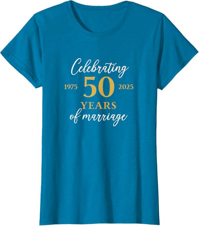 Funny 50 Years of Marriage 1975 50th Wedding Anniversary T-Shirt (3XL, Sapphire Blue)