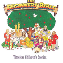 The Beginner's Bible: Timeless Children's Stories 