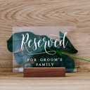 Acrylic Wedding Reserved Sign with Wood Stand- 5 x 7" Clear Acrylic Reserved For Grooms Family Sign with Holder for Wedding Reception & Event Party