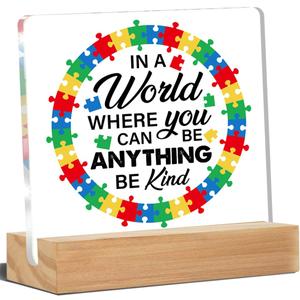 Autism Awareness Sign, Autism Desk Decor Inspirational in a World Where You Can Be Anything Be Kind Acrylic Desk Plaque Sign Home Office Bedroom Decoration 4 x 4 Inches
