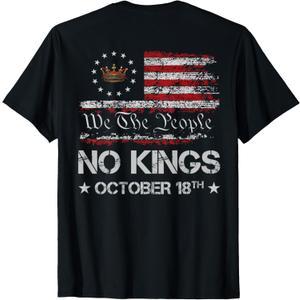 No Kings October 18 Shirt Men Women No Kings Day (ON Back) T-Shirt Small