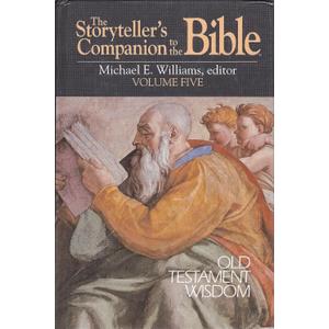 The Storyteller's Companion to the Bible Volume 5 Old Testament Wisdom