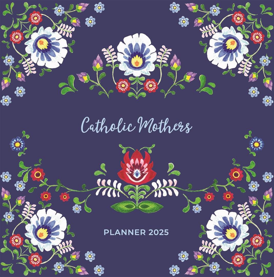 Catholic Mothers Planner 2025