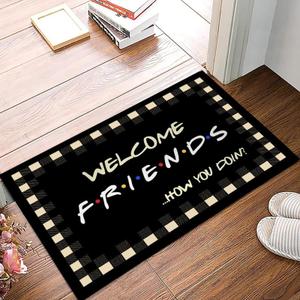 onwq Welcome Friends Funny Quotes Gift for Friends Decoration Doormat Kitchen New Home House Bedroom Entrance Way Area Rugs Non-Slip Front Floor Porch Indoor/Outdoor Door Mats 18x30 Inch (Mud Trapper Mats 2)