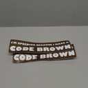 Code Brown Bumper Sticker by GilstrapTV