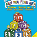 Can You Find Me, PreK Workbook - Building Thinking Skills in Reading, Math, Science, and Social Studies